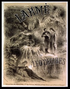 Julistemainos "Lakme", Leo Delibesin (1861-91) ooppera