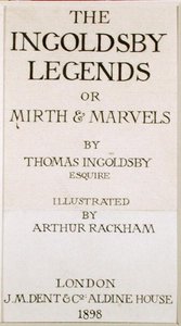 Thomas Ingoldsbyn kirjoittaman, vuonna 1898 julkaistun teoksen "The Ingoldsby Legends, or Mirth and Marvels" nimiölehti (tussi ja tussi paperille). tekijältä Arthur Rackham
