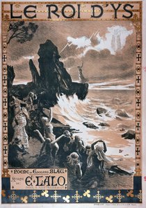 Juliste Edouard Blaun ja Edouard Lalon oopperaan Le Roi dYs, 1888