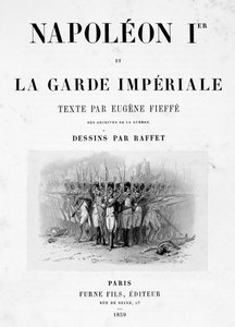 Napoleon 1:n ja keisarillisen kaartin otsikkosivu, 1859.
