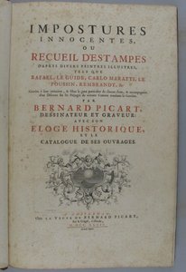 Viattomia huijauksia eli kokoelma vedoksia useiden kuuluisien taidemaalareiden, kuten Rafaelin, Guido Renin, Carlo Marattin, Nicolas Poussinin, Rembrandtin jne. mukaan. Heidän teoksiaan jäljitellen kaivertanut ... Bernard Picart, piirtäjä ja kaivertaja: tekijältä Bernard Picart
