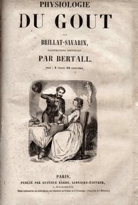 Brillat Savarinin "Maun fysiologia" otsikkosivu - Jean Anthelme Brillat Savarinin (Brillat-Savarin) "La Physiologie du gout" otsikkosivu