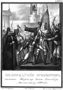 Suurprinssi Aleksanteri Mihailovitš Pihkovassa. 1329 Kuvitetusta Karamzinista, 1836 tekijältä Boris Artemyevich Chorikov