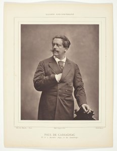 Paul de Cassagnac (ranskalainen kirjailija ja poliittinen toimittaja, 1842-1904) tekijältä C. Klary