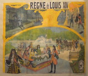 Le Regne de Louis XIV -juliste 1904