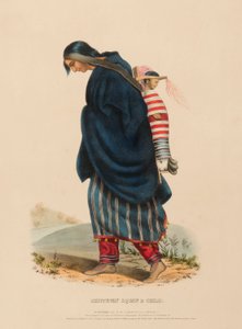 CHIPPEWAY WOMAN  CHILD, Pohjois-Amerikan intiaaniheimojen historiasta. tekijältä Charles Bird King