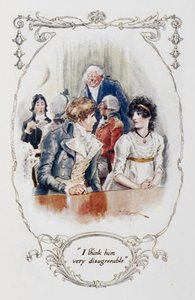 "Mielestäni hän on erittäin epämiellyttävä", kuvitus Jane Austenin teoksesta "Ylpeys ja ennakkoluulo" (värinen lito) tekijältä Charles Edmund Brock