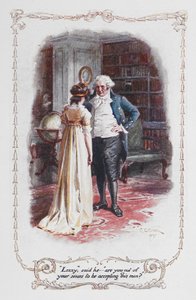"Lizzy", hän sanoi... "Oletko järkeäsi hyväksyäksesi tämän miehen?", kuva Jane Austenin teoksesta "Ylpeys ja ennakkoluulo" (väri lito) tekijältä Charles Edmund Brock