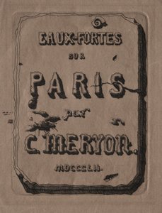 Pariisin etsaukset: otsikkosivu, 1852. tekijältä Charles Meryon