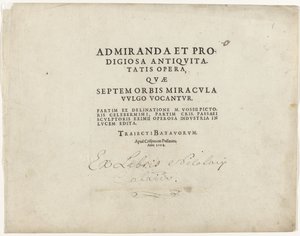 Titelblad van de Serie met zeven wereldwonderen Titelblad met tekst in boekdruk: Ihmeellisiä ja upeita antiikin teoksia, joita yleisesti kutsutaan maailman seitsemäksi ihmeeksi, 1614 tekijältä Crispijn van de Passe (I)
