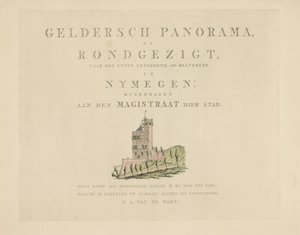 Belvédère Nijmegenissä Nähtävyydet ympäri Nijmegenin kaupunkia (sarjan nimi) Gelderschin panoraama tai pyöreä näkymä elämästä piirrettynä Nymegenin Belvederelle (sarjan nimi esineellä)
