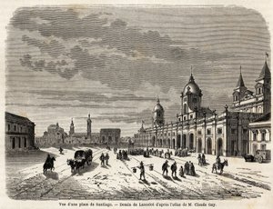 Näkymä aukiolta Santiagossa (Chile), Lancelotin piirustus kuvaamaan matkaa Etelä-Amerikkaan vuonna 1823, Giovanni Mastai Ferretti (1792-1878, tuleva Pius IX). Kaiverrus "" Le tour du monde, nouveau journal des voyages"" Paris tekijältä Dieudonne Auguste Lancelot