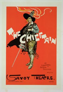 Jäljennös julisteesta, jossa mainostetaan "The Chieftain", Savoy Theatre, 1895