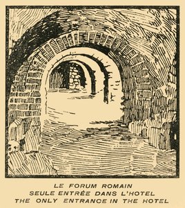 "Ainoa Forum Romanum -sisäänkäynti" hotellissa - Forum Romanum Sisäänkäynti hotellista, 1920-luku.