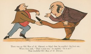 Siellä oli "Abruzzin vanha mies", joka oli niin sokea, että hän ei nähnyt jalkansa, kirjasta "A Book of Nonsense", jonka julkaisi Frederick Warne and Co., Lontoo, noin 1875 tekijältä Edward Lear
