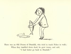 Dundalkissa oli vanha henkilö, joka yritti opettaa kaloja kävelemään tekijältä Edward Lear