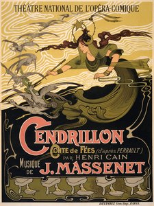 Jules Massenetin juliste Opera Cendrillonille tekijältä Émile Bertrand