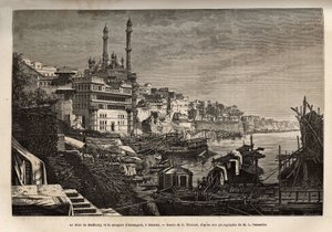 Madhorayn ghat (portaat, jotka peittävät joen rannat, joiden avulla voit laskeutua kosketuksiin veden kanssa) ja Aurangzeb-moskeija Benaresissa, kaiverrettu E. Therondin piirustuksen mukaan, havainnollistaen rajahien matkaa Intiaan vuosina 1864-1868 , kirj tekijältä Emile Theodore Therond