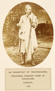 Mooshegareen asukas tunnustaa hindoolaisuuden masentuneen muodon Kumaonin kirjasta The People of India, kirjoittanut J. Forbes Watson, julkaistu 1868 (albumiprintti) tekijältä English Photographer