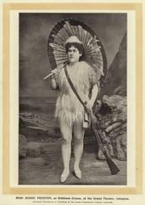 Miss Jessie Preston, Robinson Crusoena, Grand Theatressa, Islington
