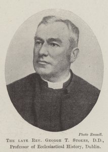 Edesmennyt pastori George T Stokes, DD, kirkonhistorian professori, Dublin tekijältä English Photographer