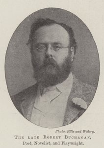 Edesmennyt Robert Buchanan, runoilija, kirjailija ja näytelmäkirjailija tekijältä English Photographer
