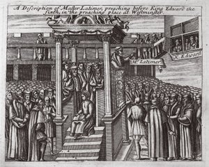 Kuvaus mestari Latimerista, joka saarnasi kuningas Edward Kuudennen edessä Westminsterin saarnaamispaikalla, John Foxen kuvitus teoksista Apostolien teot ja monumentit, yhdeksäs painos, pub. 1684 tekijältä English School