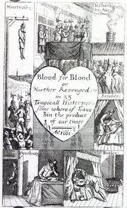 "Verta verestä tai Murther Revenged 35 traagisessa historiassa, joissakin on aikamme tuotetta", 1661 tekijältä English School
