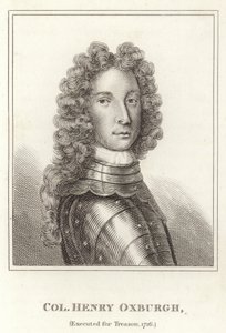 Eversti Henry Oxburgh, teloitettiin maanpetoksesta, 1716 tekijältä English School