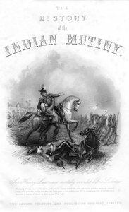 Sir Henry Montgomery Lawrencen kuolema, The History of the Indian Mutiny, julkaistu vuonna 1858 tekijältä English School