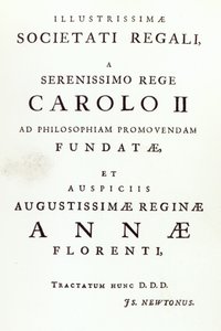 Omistautuminen Newtons Philosophiae Naturalis Principia Mathematican toisen painoksen Royal Societylle. 1713 tekijältä English School