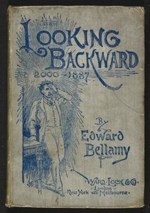 Edward Bellamyn "Looking Backward, 2000-1887" etukansi tekijältä English School