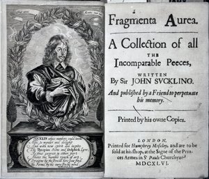 Fragmenta Aurean etukappale, Sir John Sucklingin kirjoittama kokoelma kaikista vertaansa vailla olevista peecesistä, julkaistu vuonna 1646 tekijältä English School