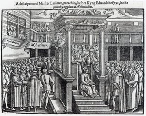 Hugh Latimer (n. 1485-1555) saarnaa ennen kuningas Edward VI:tä (1537-53) Westminsterissä vuonna 1547, John Foxen (1516-87) teoksista ja muistomerkeistä 1563 tekijältä English School