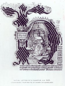 Henry VIII:n ja Wolseyn muotokuvia sisältävän peruskirjan ensimmäinen kirje, 1529 tekijältä English School
