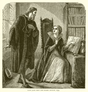Lady Jane Gray ja Roger Ascham, 1553 tekijältä English School