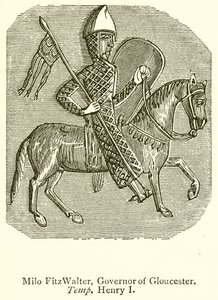 Milo FitzWalter, Gloucesterin kuvernööri. Temp. Henry I tekijältä English School