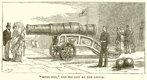 Mons Meg, iso ase linnassa tekijältä English School