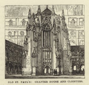 Old St Pauls, Chapter House ja luostarit tekijältä English School