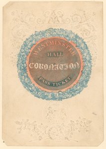 Pääsylippu kuningas George IV:n kruunausjuhlaan Westminster Hallissa, 17. heinäkuuta 1821 tekijältä English School
