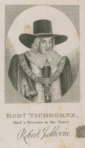 Robert Tichborne, kuoli vankina Towerissa; Lontoon lordi pormestari 1651 tekijältä English School