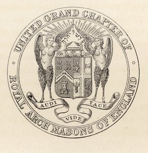 Englannin kuninkaallisen kaaren vapaamuurarien yhdistyneen suurkapitulin sinetti, 1817, The History of Freemasonry, osa II, julkaisija Thomas C. Jack, Lontoo, 1883 tekijältä English School