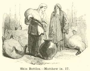 Skin Bottles, Matthew, ix, 17 tekijältä English School