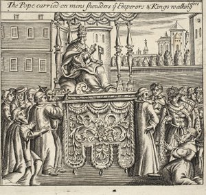 Paavi kantoi miesten harteilla, te keisarit ja kuninkaat kävelemässä, kuvitus John Foxen teoksista Apostolien teot ja monumentit, yhdeksäs painos, pubi. 1684 tekijältä English School