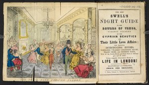 "The Royal Saxe Coburg Saloon". Joukko ihmisiä tanssimassa, syömässä ja juomassa, "Uuden turvotuksen yöopas Venuksen kumartamiseen... Täysin muukalaisen opas elämään Lontoossa!" tekijältä English School