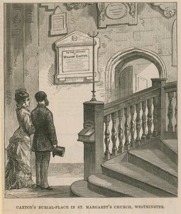 William Caxtonin hautauspaikka tekijältä English School