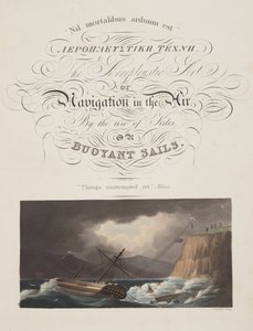 "Asioita on yritetty vielä" , Milton, etukappale elokuvasta "Aeropleustic Art, or Navigation in the Air, by the Use of Kites, or Booyant Sails, pub. 1827 (käsinvärinen akvatinta) tekijältä English School