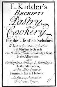 Edward Kidderin E. Kidders Receipts of Pastry and Cookery -lehden otsikkosivu, julkaistu n. 1730 tekijältä English School