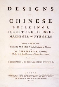 Nimisivu kiinalaisten rakennusten, huonekalujen, mekkojen, koneiden ja työvälineiden suunnitteluun, 1757 (tulostus) tekijältä English School