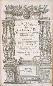 Otsikkosivu artikkeliin A View of the State of Ireland ja The Historie of Ireland, 1633 tekijältä English School